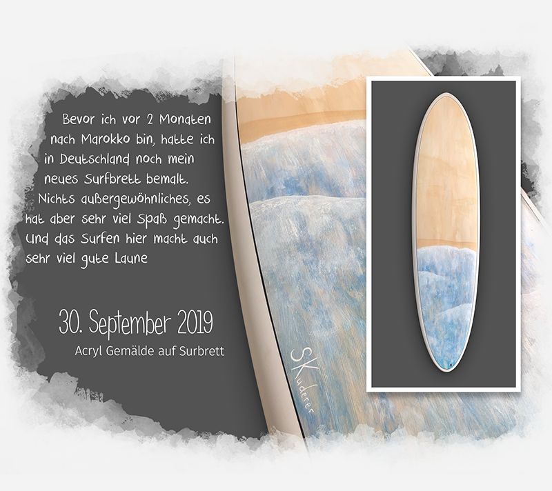 Bevor ich vor 2 Monaten nach Marokko bin, hatte ich in Deutschland noch mein neues Surfbrett bemalt. Nichts außergewöhnliches, es hat aber sehr viel Spaß gemacht. Und das Surfen hier macht auch sehr viel gute Laune.